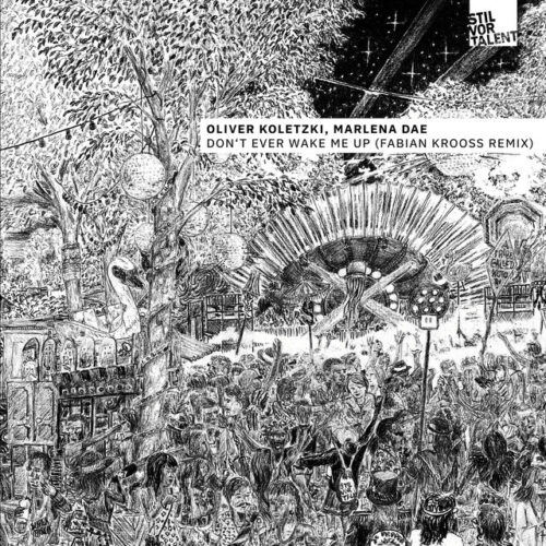 Oliver Koletzki, Marlena Dae - Don't Ever Wake Me Up (Fabian Krooss Remix)