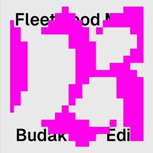 Fleetwood Mac - Dreams (Budakid's Hyper Dream Edit)