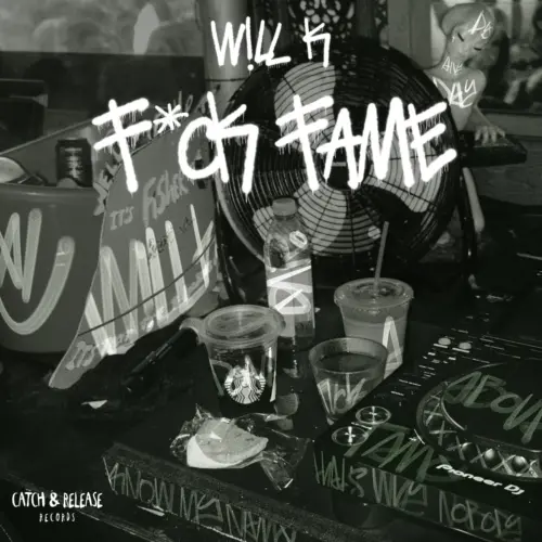 Will K - F_CK FAME