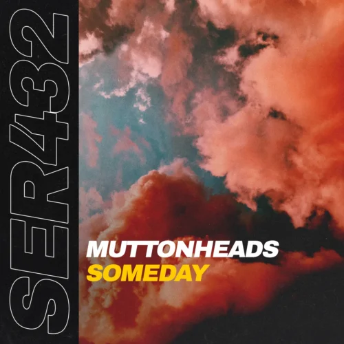 Muttonheads - Someday