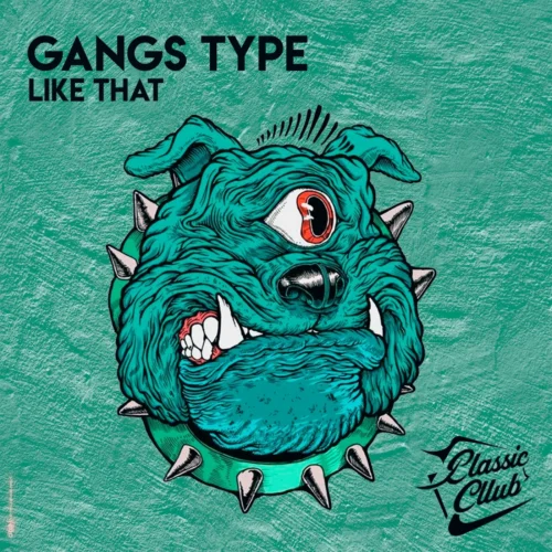 Gangs Type - Like That
