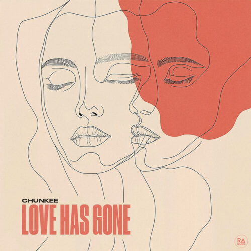 Chunkee – Love Has Gone