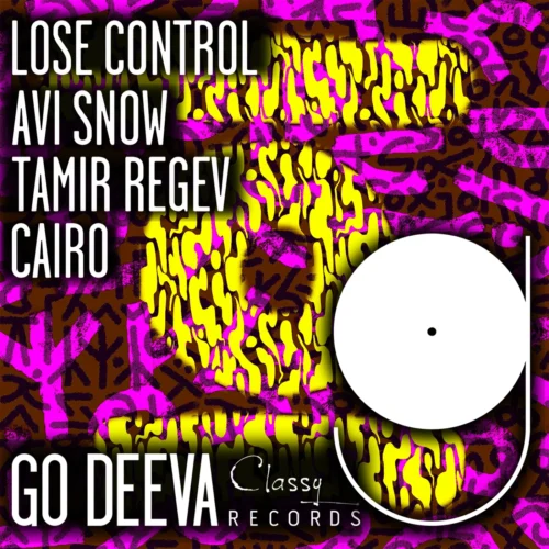 Avi Snow & Tamir Regev & Cairo - Lose Control