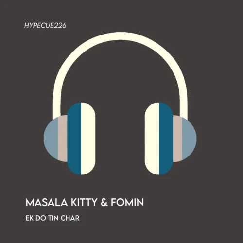 Masala Kitty & Fomin - Ek Do Tin Char