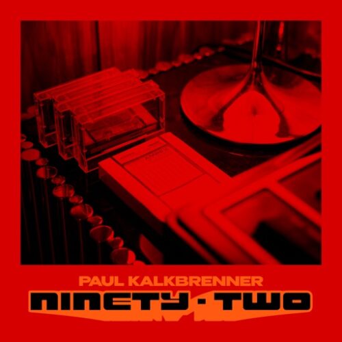 Paul Kalkbrenner - Ninety - Two