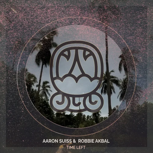 Robbie Akbal & Aaron Suiss - Time Left