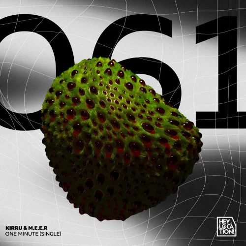 M.E.E.R & KIRRU - One Minute